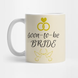 Soon to be Bride Mug